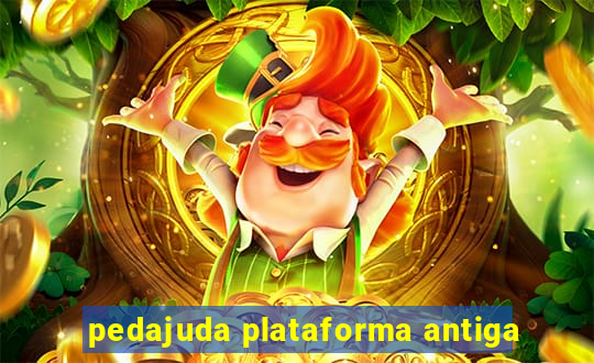 pedajuda plataforma antiga